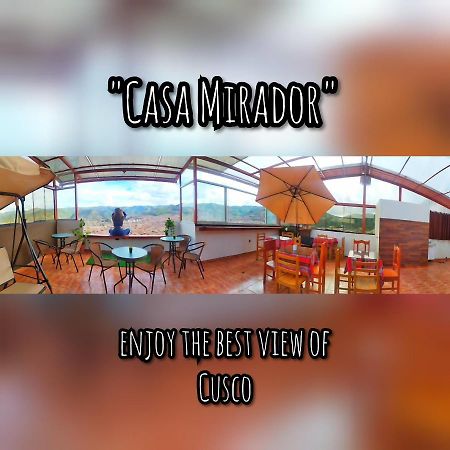 Casa Mirador Guesthouse Cuzco Esterno foto