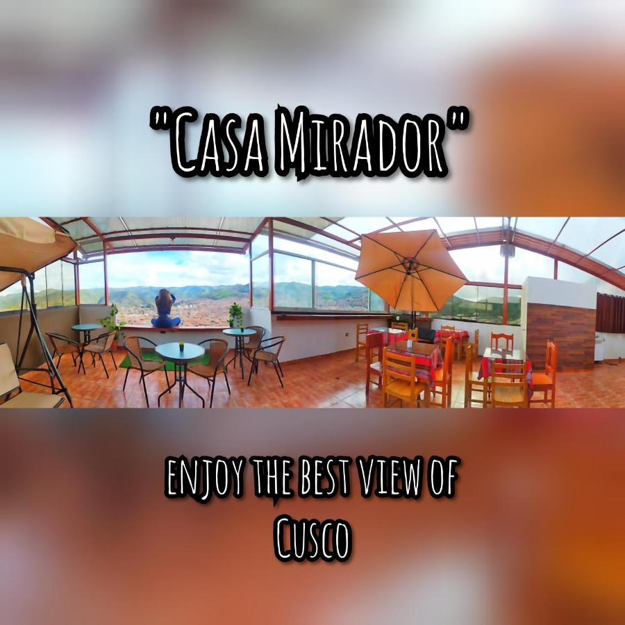 Casa Mirador Guesthouse Cuzco Esterno foto